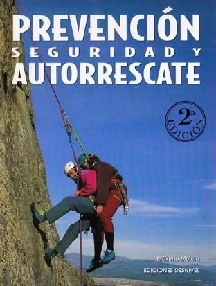 PREVENCION SEGURIDAD Y AUTORRESCATE | 9788487746918 | MURCIA, MAXIMO