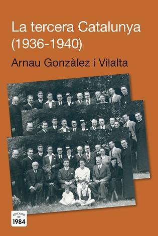 TERCERA CATALUNYA, LA (1936-1940) | 9788415835066 | GONZÀLEZ I VILALTA, ARNAU