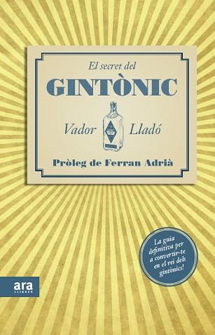 SECRET DEL GINTONIC, EL | 9788415224563 | LLADO, VADOR