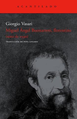 MIGUEL ANGEL BUONARROTI FLORENTINO CA-26 | 9788496834125 | VASARI, GIORGIO