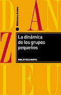 DINAMICA DE LOS GRUPOS PEQUEÑOS, LA | 9788470305030 | ANZIEU, DIDIER/ MARTIN, JACQUES-YVES