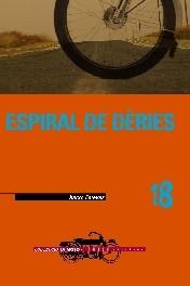 ESPIRAL DE DERIES | 9788481316193 | ESTÉVEZ GANTES, XURXO
