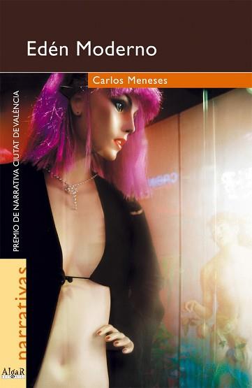 EDEN MODERNO -PREMI NARRATIVA CIUTAT DE VALENCIA- | 9788495722348 | MENGUAL, CARLES