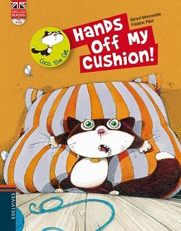 HANDS OFF MY CUSHION! | 9788426389497 | GERARD MONCOMBLE