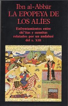 EPOPEYA DE LOS ALIES, LA | 9788478130627 | ABBAR, IBN AL