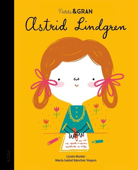 PETITA & GRAN ASTRID LINDGREN | 9788490656891 | SÁNCHEZ VEGARA, MARÍA ISABEL