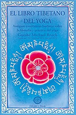 EL LIBRO TIBETANO DEL YOGA | 9788495094131 | ROACH, MICHAEL
