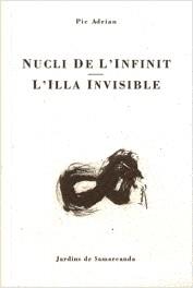 NUCLI DE L'INFINIT/ L'ILLA INVISIBLE | 9788476029718 | ADRIAN, PIC