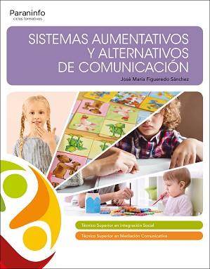 SISTEMAS AUMENTATIVOS Y ALTERNATIVOS DE COMUNICACIÓN | 9788428341509 | FIGUEREDO SÁNCHEZ, JOSE MARIA