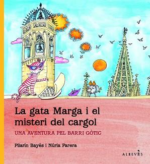 GATA MARGA I EL MISTERI DEL CARGOL, LA | 9788415098102 | PARERA CIURÓ, NÚRIA