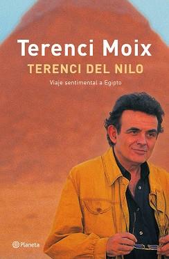 TERENCI DEL NILO | 9788408048053 | MOIX, TERENCI