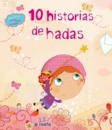 10 HISTORIAS DE HADAS | 9788415235279 | VARIOS AUTORES