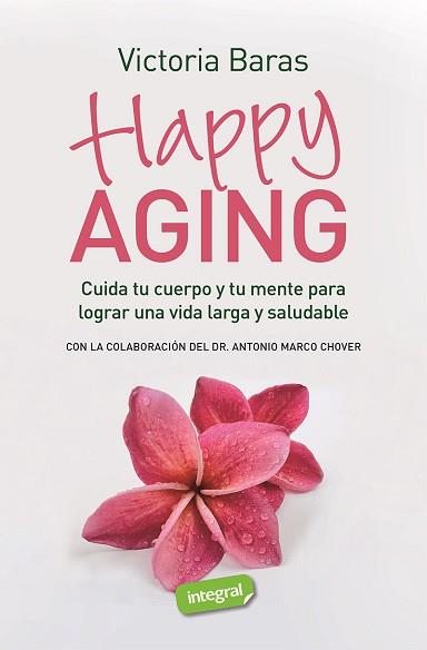 HAPPY AGING | 9788491182467 | BARAS, VICTORIA