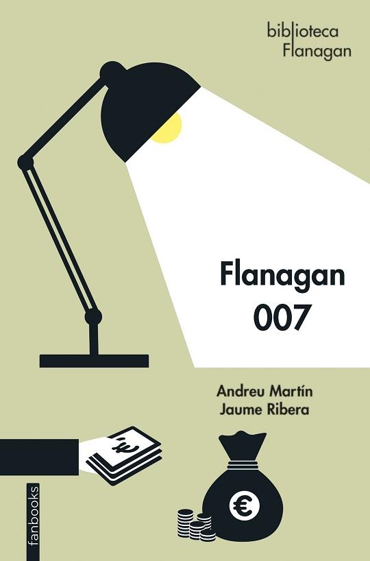 FLANAGAN 007 | 9788418327865 | MARTÍN, ANDREU/RIBERA, JAUME