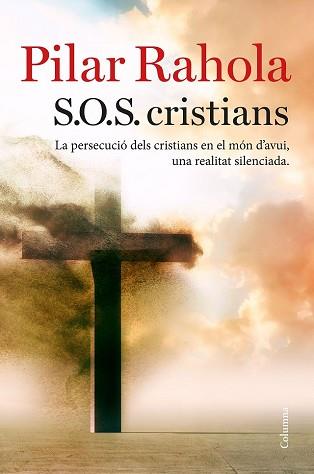 S.O.S. CRISTIANS | 9788466423625 | RAHOLA, PILAR