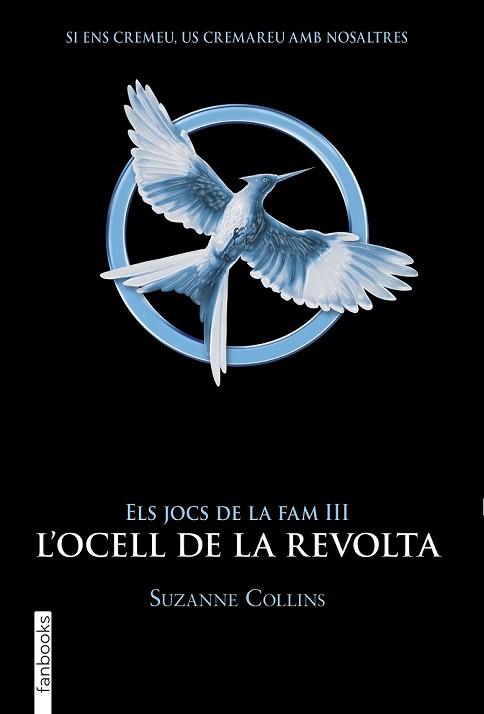 ELS JOCS DE LA FAM III. L'OCELL DE LA REVOLTA | 9788417515959 | COLLINS, SUZANNE