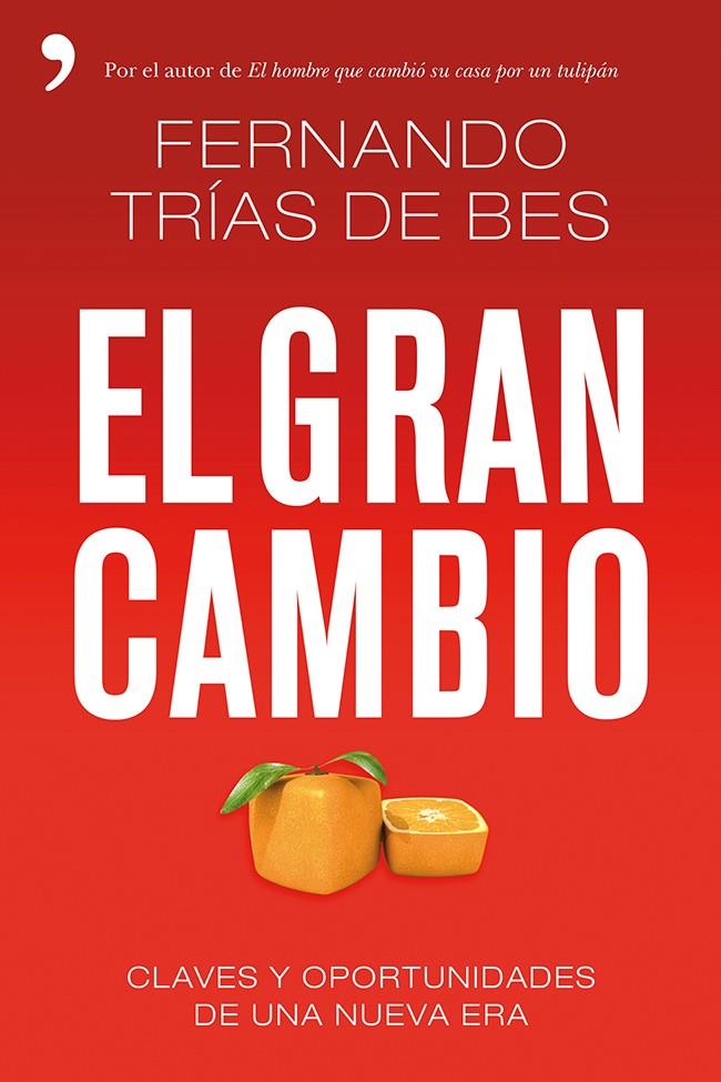 EL GRAN CAMBIO | 9788499983363 | FERNANDO TRÍAS DE BES