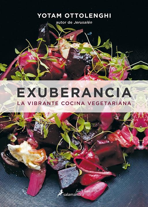 EXUBERANCIA: LA VIBRANTE COCINA VEGETARIANA | 9788416295074 | OTTOLENGHI, YOTAM