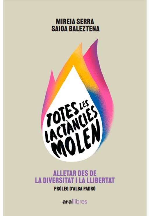 TOTES LES LACTÀNCIES MOLEN | 9788411730136 | SERRA I VILÀ, MIREIA/BALEZTENA, SAIOA