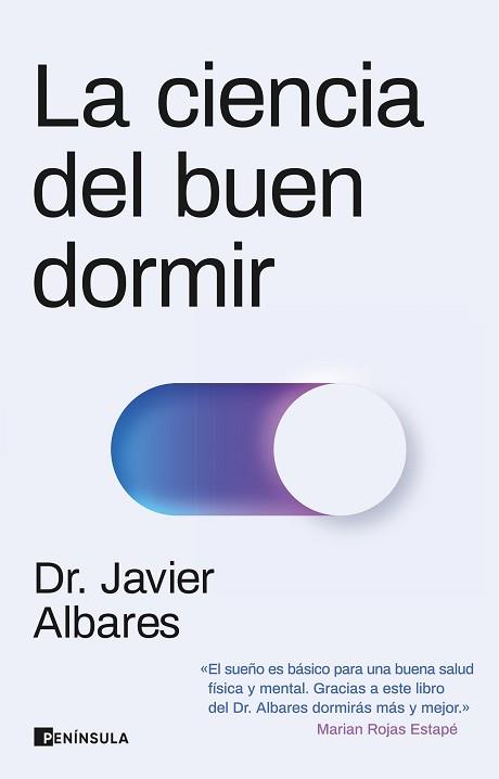 LA CIENCIA DEL BUEN DORMIR | 9788411001557 | DR. JAVIER ALBARES