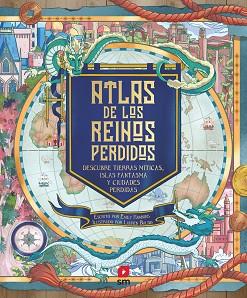 ATLAS DE LOS REINOS PERDIDOS | 9788498563504 | HAWKINS, EMILY