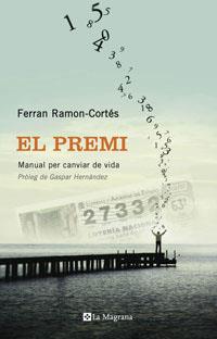 PREMI, EL | 9788498673302 | RAMON-CORTES, FERRAN
