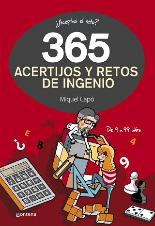 365 ACERTIJOS Y RETOS DE INGENIO | 9788490432945 | CAPÓ, MIQUEL