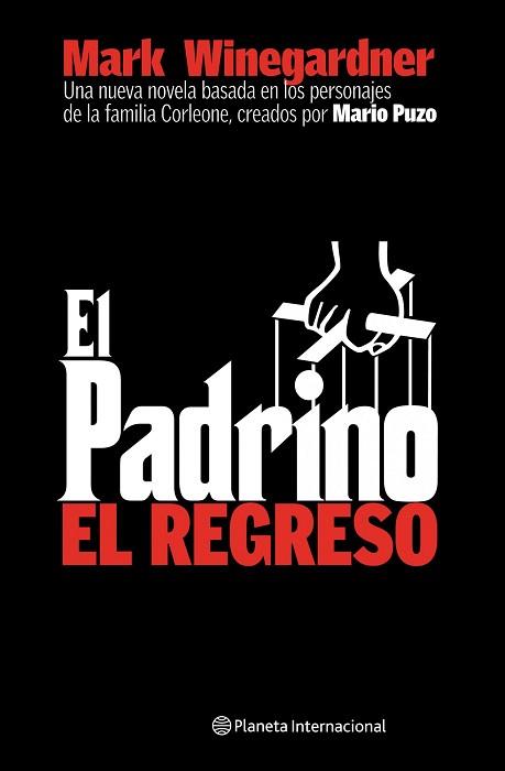 PADRINO, EL - EL REGRESO | 9788408059035 | WINEGARDNER, MARK