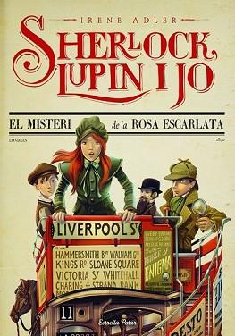 SHERLOCK, LUPIN I JO 3. EL MISTERI  DE LA ROSA ESCARLATA | 9788415853695 | IRENE ADLER