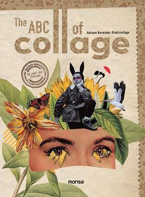 THE ABC OF COLLAGE | 9788417557669 | ADRIANA BERMÚDEZ