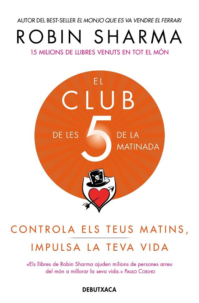 EL CLUB DE LES 5 DE LA MATINADA | 9788418132308 | SHARMA, ROBIN