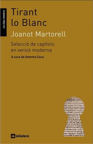 TIRANT LO BLANC (SELECCIO DE CAPITOLS EN VERSIO MODERNA) | 9788424632328 | MARTORELL, JOANOT