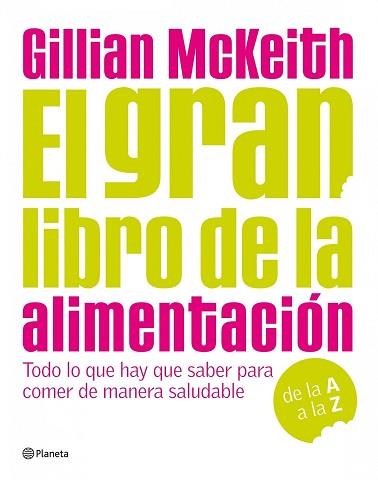GRAN LIBRO DE LA ALIMENTACION | 9788408090526 | MCKEITH, DRA. GILLIAN