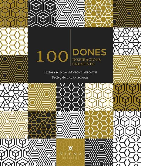 100 DONES, 100 INSPIRACIONS CREATIVES | 9788483309902 | GELONCH, ANTONI