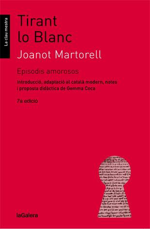 TIRANT LO BLANC. EPISODIS AMOROSOS | 9788424641351 | MARTORELL, JOANOT/COCA I CASAHUGA, GEMMA