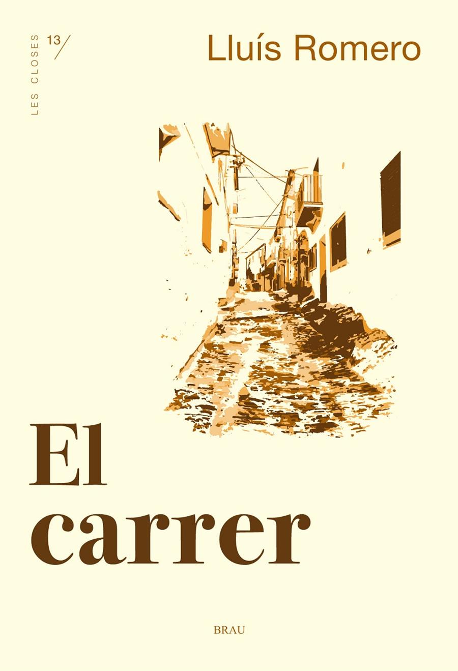 EL CARRER | 9788415885825 | ROMERO PÉREZ, LUÍS