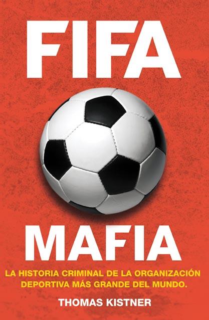 FIFA. MAFIA | 9788415242864 | KISTNER, THOMAS