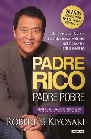 PADRE RICO, PADRE POBRE (EDICIÓN ESPECIAL AMPLIADA, ACTUALIZADA Y EN TAPA DURA) | 9788403522527 | KIYOSAKI, ROBERT T.
