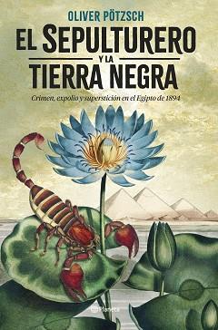 EL SEPULTURERO Y LA TIERRA NEGRA | 9788408273066 | PÖTZSCH, OLIVER