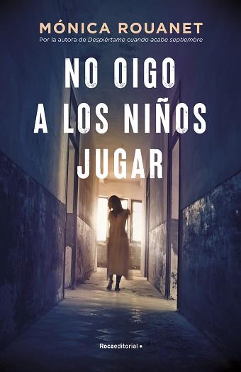NO OIGO A LOS NIÑOS JUGAR | 9788418417283 | ROUANET, MÓNICA