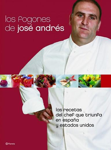 FOGONES DE JOSE ANDRES, LO (TAPA DURA) | 9788408066774 | ANDRES, JOSE