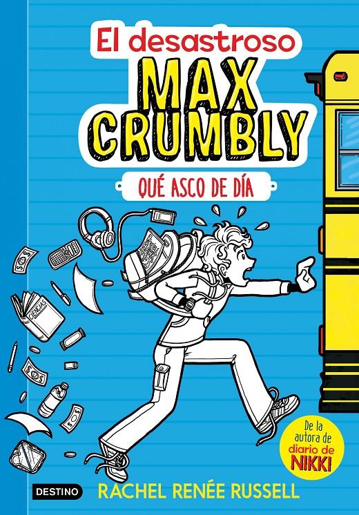 EL DESASTROSO MAX CRUMBLY. QUÉ ASCO DE DÍA | 9788408167549 | RACHEL RENÉE RUSSELL