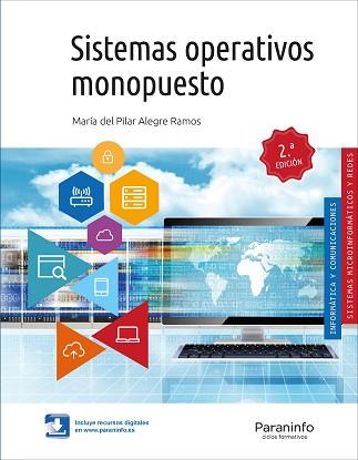 SISTEMAS OPERATIVOS MONOPUESTO 2.ª EDICIÓN | 9788428341394 | ALEGRE RAMOS, MARIA DEL PILAR