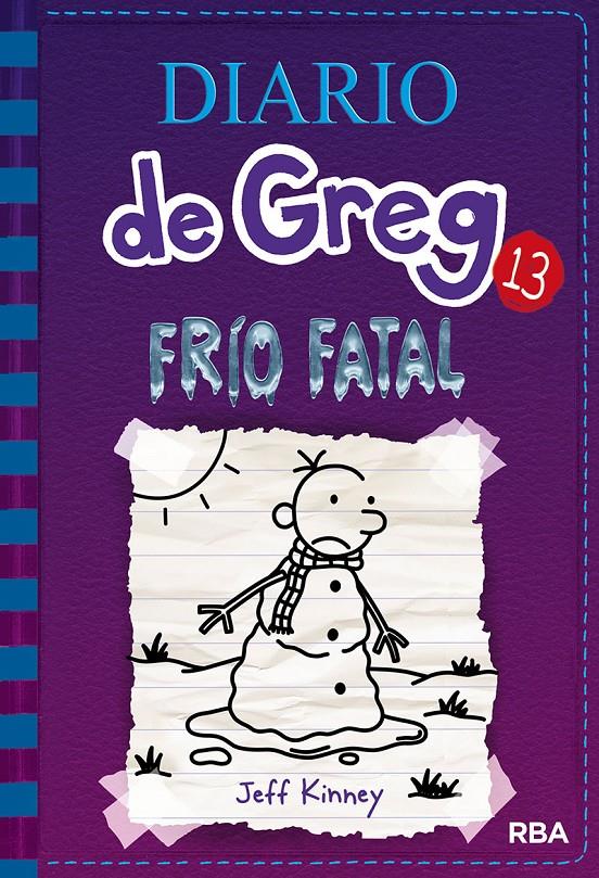 DIARIO DE GREG 13. FRÍO FATAL | 9788427213128 | KINNEY JEFF