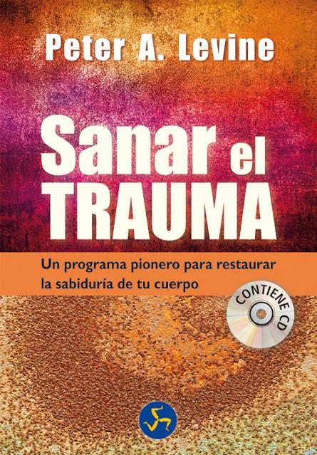 SANAR EL TRAUMA | 9788495973931 | LEVINE, PETER A.