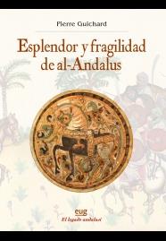 ESPLENDOR Y FRAGILIDAD DE AL-ANDALUS | 9788433857453 | GUICHARD, PIERRE