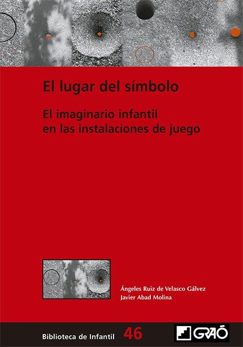 EL LUGAR DEL SÍMBOLO | 9788499809571 | RUIZ DE VELASCO GÁLVEZ, ÁNGELES/ABAD MOLINA, JAVIER