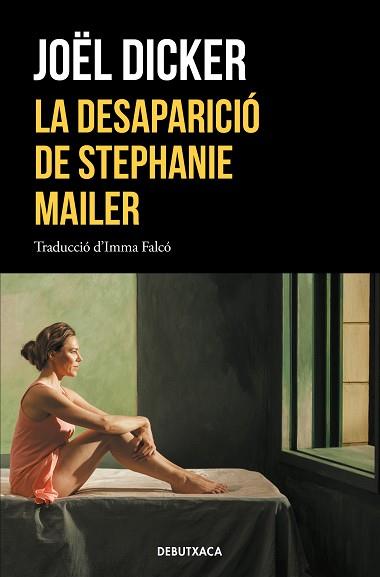 LA DESAPARICIÓ DE STEPHANIE MAILER | 9788418196072 | DICKER, JOËL