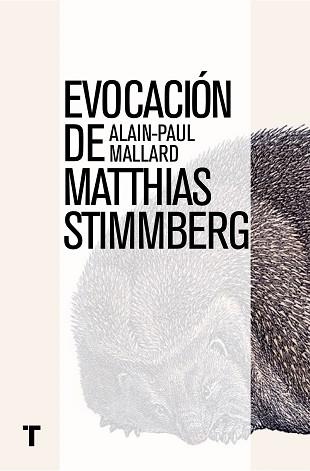 EVOCACIÓN DE MATTHIAS STTIMBERG | 9788416142170 | MALLARD, ALAIN-PAUL