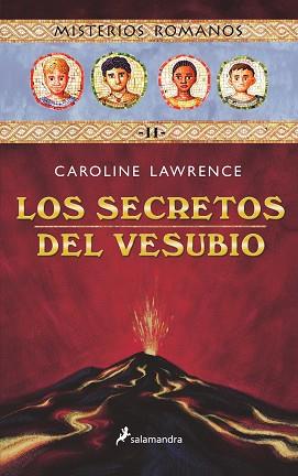SECRETOS DEL VESUBIO, LOS (MISTERIOS ROMANOS II) | 9788478887934 | LAWRENCE, CAROLINE
